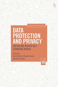 Data Protection and Privacy, Volume 14: Enforcing Rights a Changing World