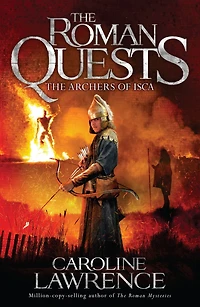 The Archers of Isca: Book 2