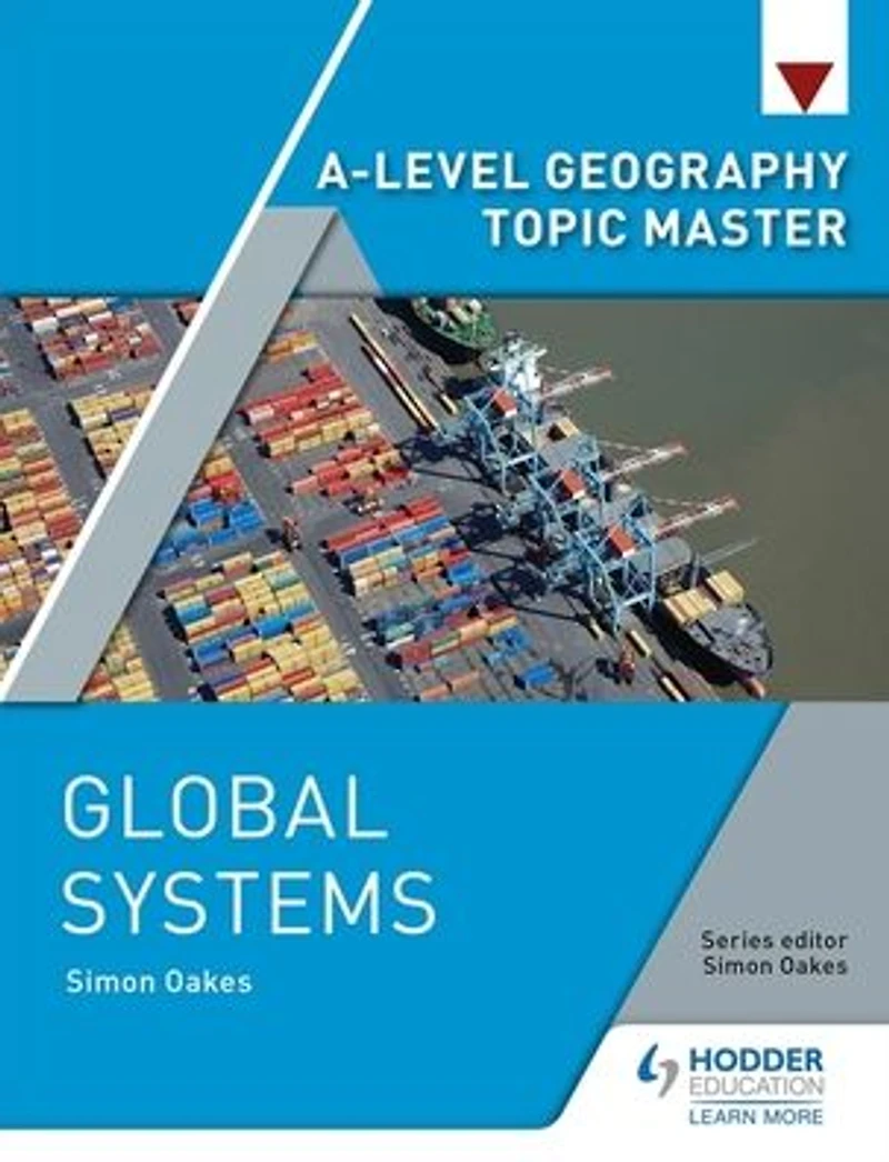 A-level Geography Topic Master: Global Systems
