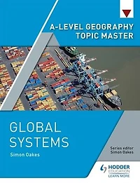 A-level Geography Topic Master: Global Systems