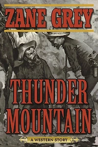 Thunder Mountain: A Western Story