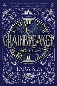 Chainbreaker (Timekeeper Trilogy Series #2)