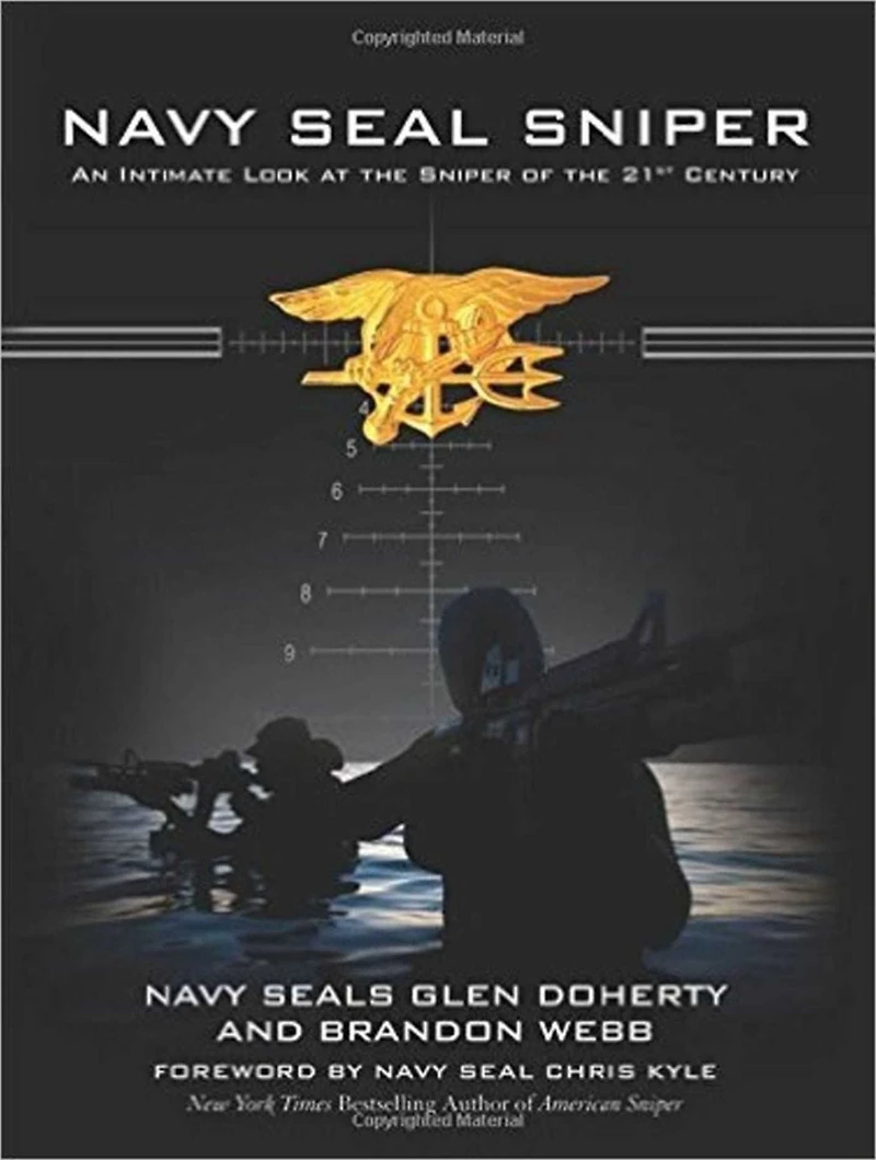 Navy SEAL Sniper: An Intimate Look at the Sniper of 21st Century