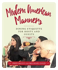 Modern American Manners: Dining Etiquette for Hosts and Guests