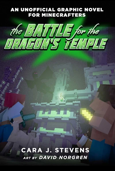the Battle for Dragon's Temple: An Unofficial Graphic Novel Minecrafters, #4