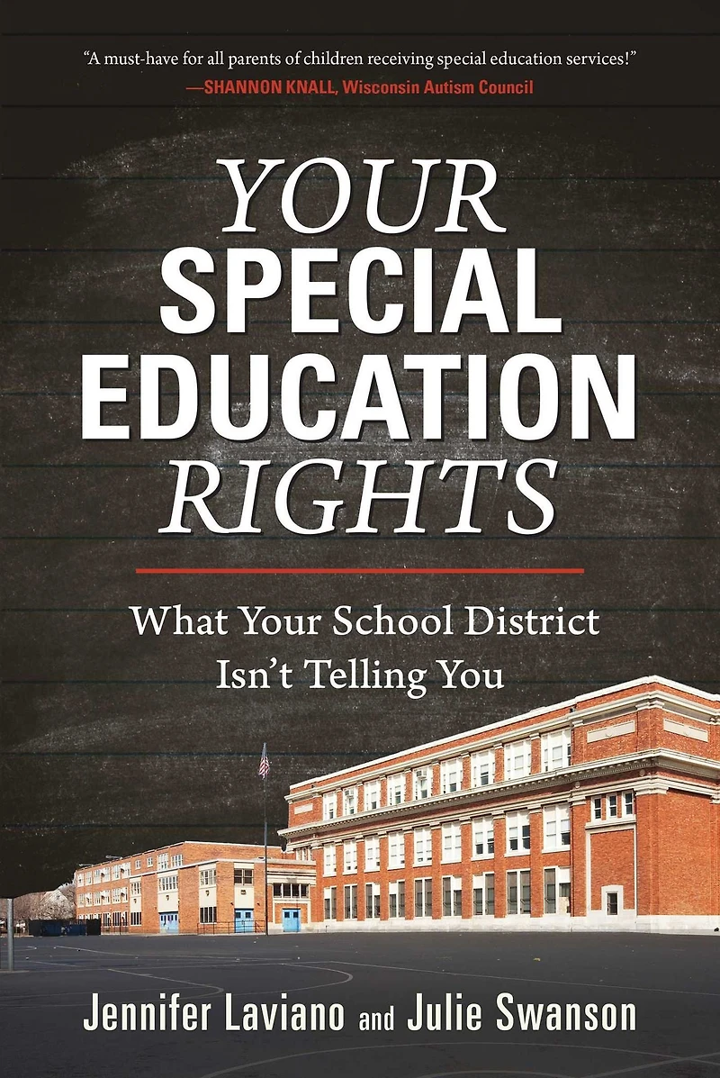 Your Special Education Rights: What School District Isn't Telling You