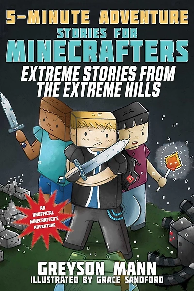 Extreme Stories from the Hills: 5-Minute Adventure for Minecrafters