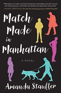Match Made Manhattan: A Novel