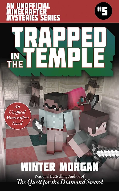 Trapped the Temple (An Unofficial Minecrafters Mysteries Series #5)