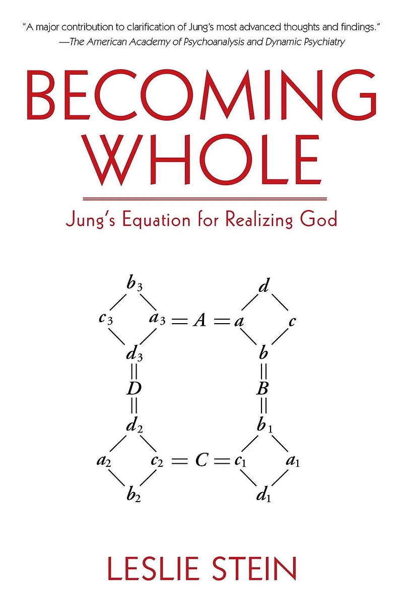 Becoming Whole: Jung's Equation for Realizing God
