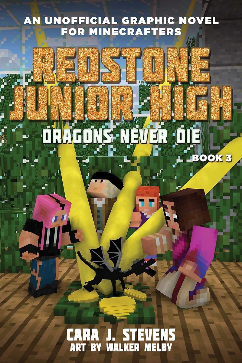 Dragons Never Die (Redstone Junior High Series #3)