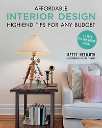Affordable Interior Design: High-End Tips for Any Budget
