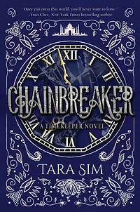 Chainbreaker (Timekeeper Trilogy Series #2)