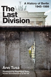 the Last Division: Berlin, Wall, and Cold War