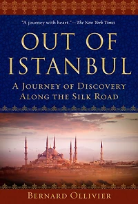Out of Istanbul: A Journey Discovery along the Silk Road