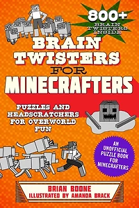 Brain Twisters for Minecrafters: Puzzles and Headscratchers Overworld Fun
