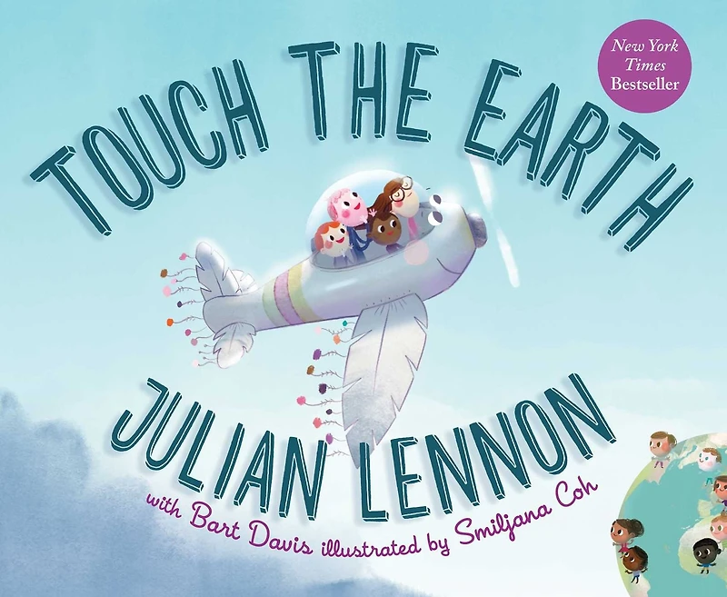 Touch the Earth (Julian Lennon White Feather Flier Adventure Series #1)