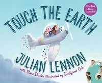 Touch the Earth (Julian Lennon White Feather Flier Adventure Series #1)