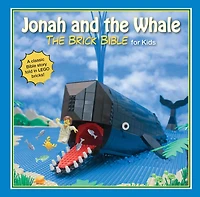 Jonah and The Whale: Brick Bible for Kids