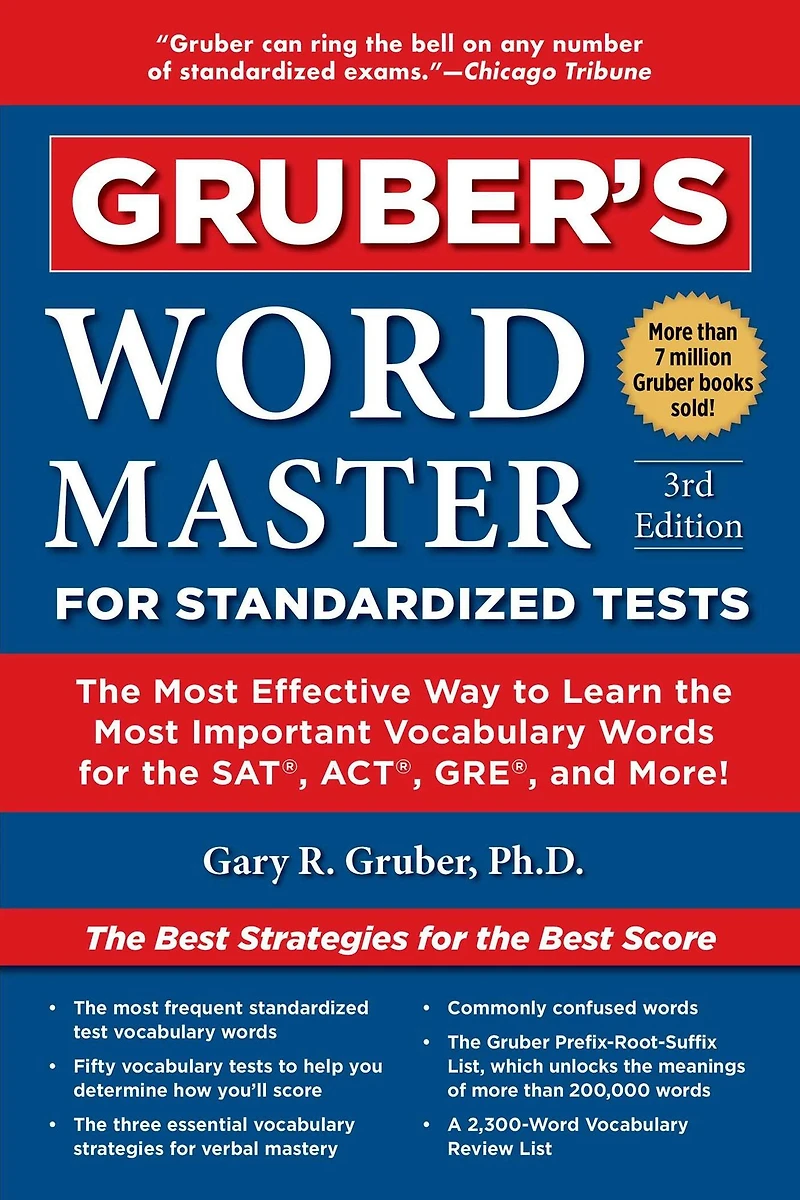 Gruber's Word Master for Standardized Tests: the Most Effective Way to Learn Important Vocabulary Words SAT, ACT, GRE, and More!