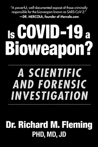 Is COVID-19 A Bioweapon?: Scientific and Forensic Investigation