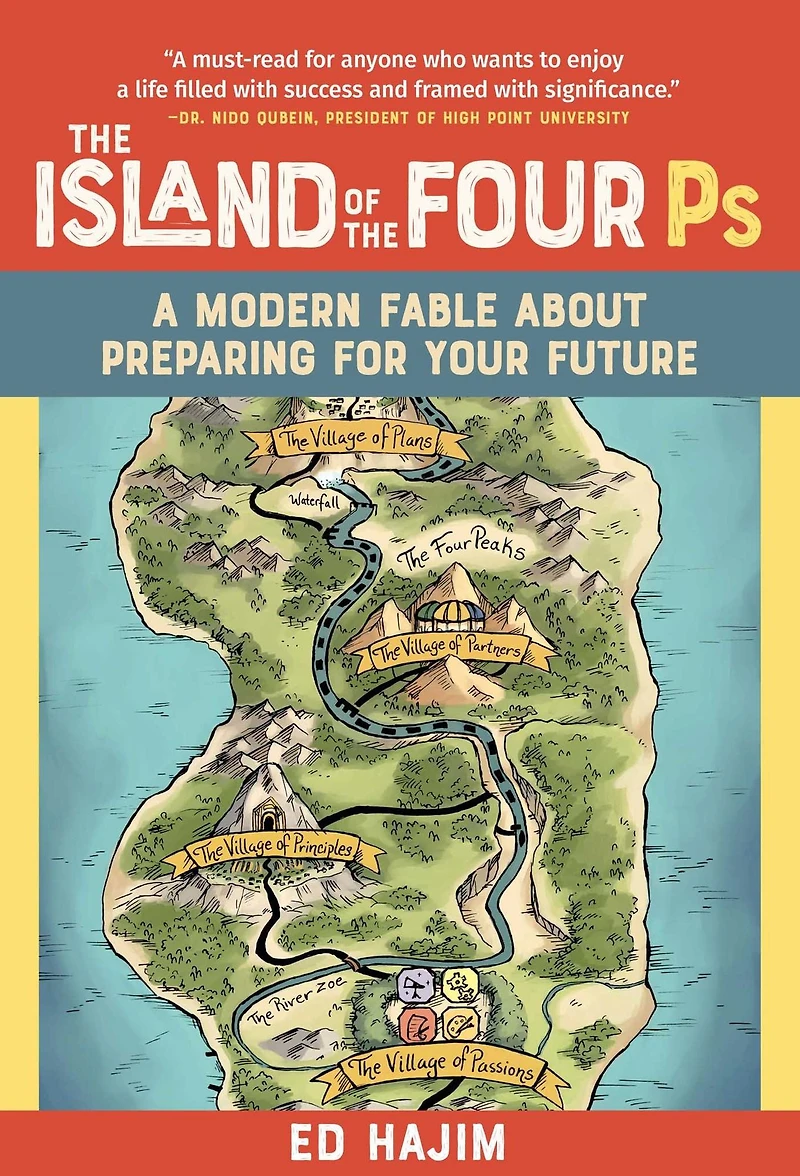 the Island of Four Ps: A Modern Fable About Preparing for Your Future