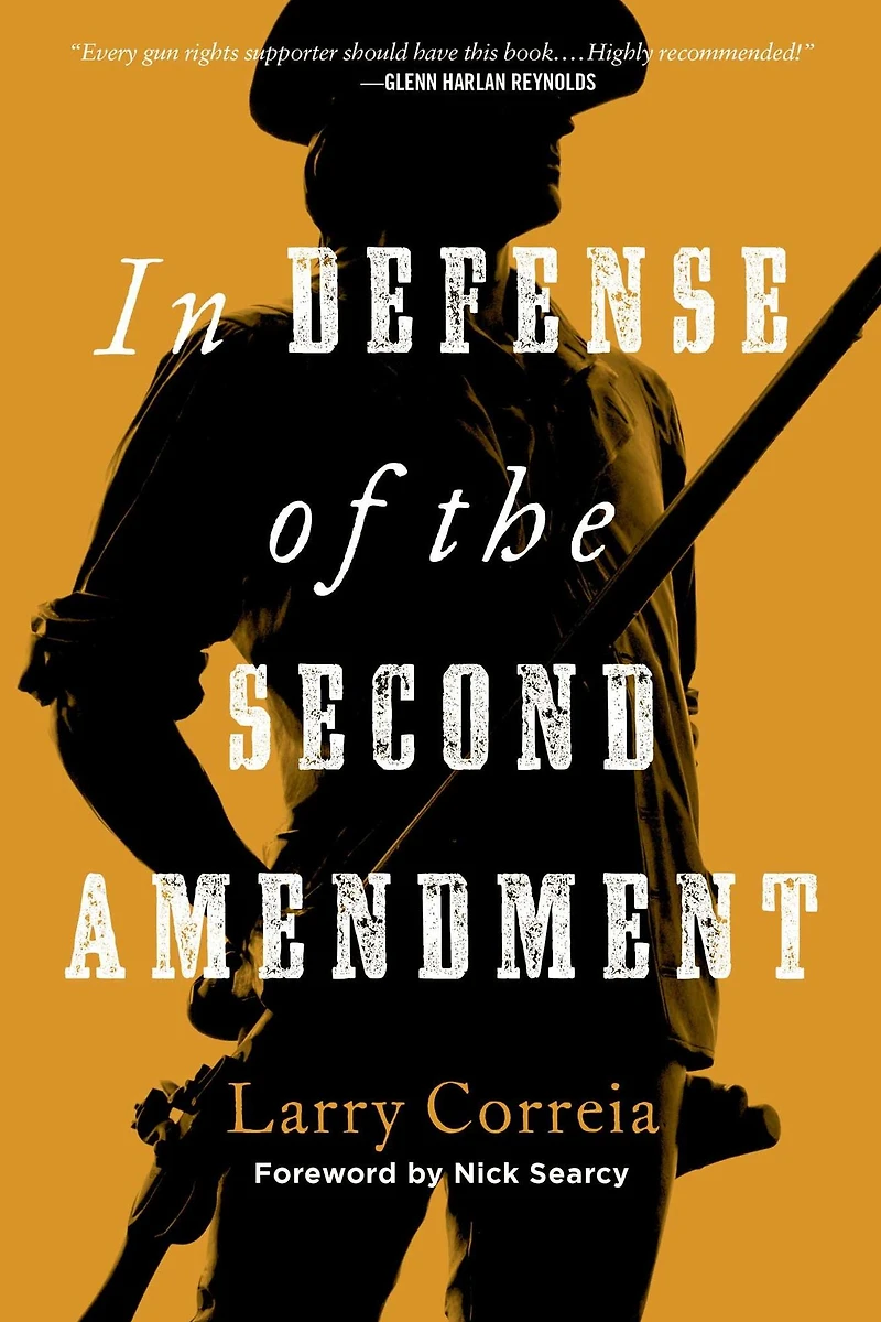 Defense of the Second Amendment