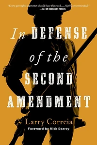 Defense of the Second Amendment