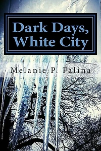 Dark Days, White City: Poems Inspired by Chicago