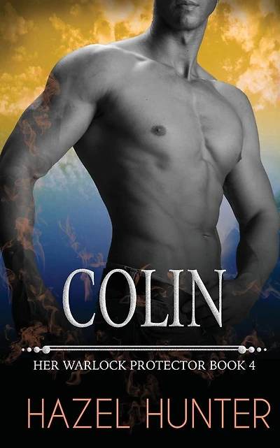 Colin: Her Warlock Protector Book 4