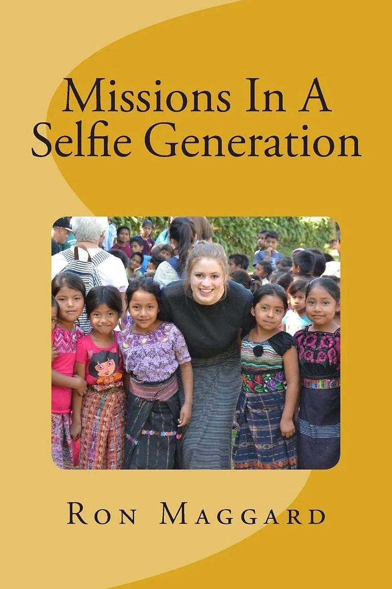 Missions In A Selfie Generation