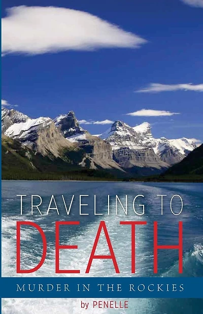 Traveling to Death: Murder in the Rockies