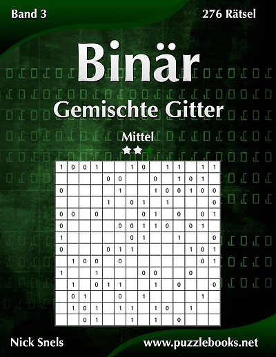 Binär Gemischte Gitter - Mittel - Band 3 - 276 Rätsel