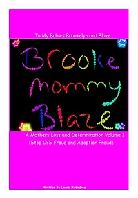 Letters To My Babies Brookelyn and Blaze, A Mothers Loss and Determination: Letters To My Babies