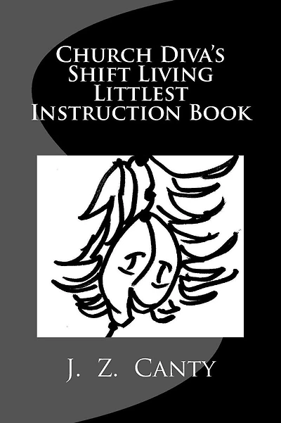Church Diva's Shift Living Littlest Instruction Book