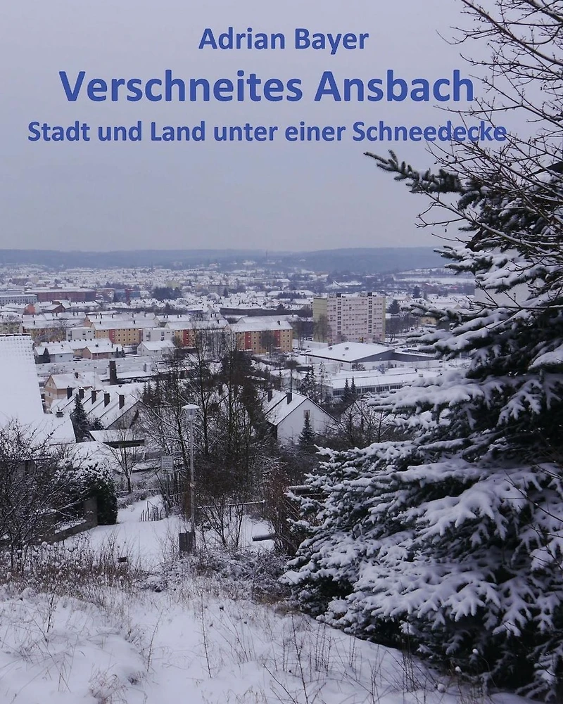 Verschneites Ansbach: Stadt und Land unter einer Schneedecke