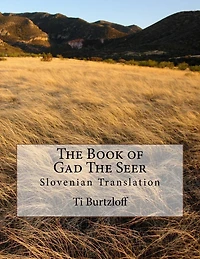 The Book of Gad the Seer: Slovenian Translation