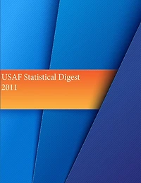 USAF Statistical Digest 2011