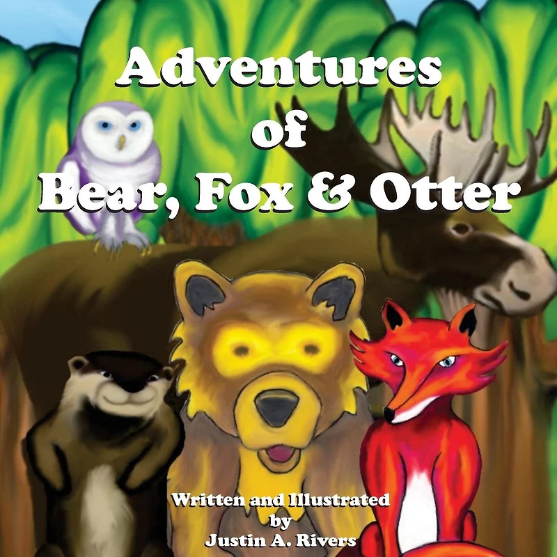 Adventures of Bear, Fox & Otter