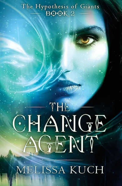 The Hypothesis of Giants - Book Two: The Change Agent