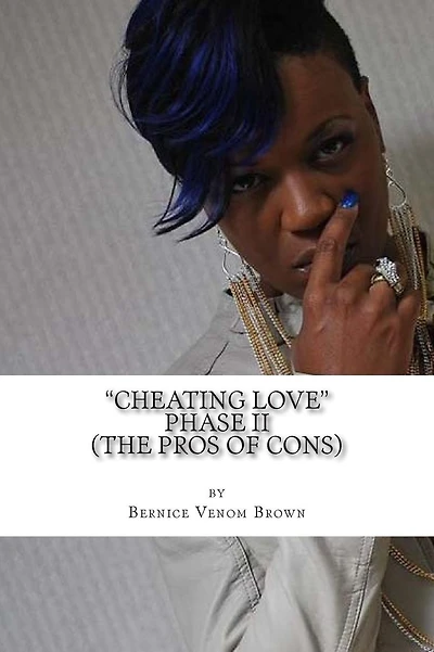 Cheating Love (Phase III): #TheProsOfCons