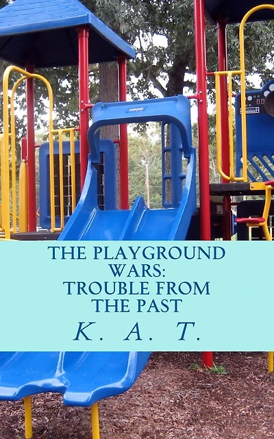The Playground Wars, Trouble From the Past: 1