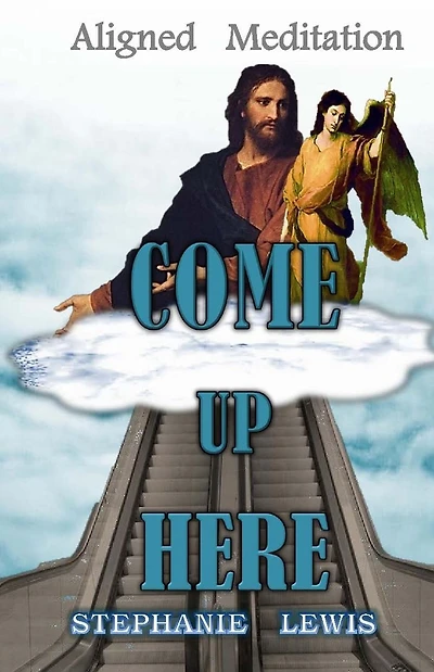 Come Up Here: Aligned Meditation