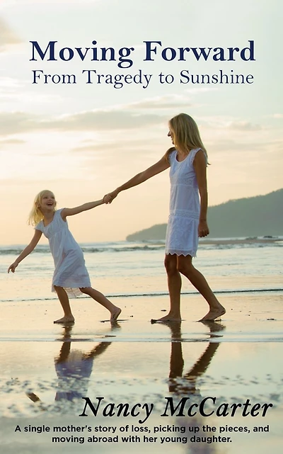 Moving Forward - From Tragedy to Sunshine