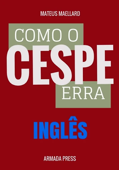Como o Cespe erra: Inglï¿½s