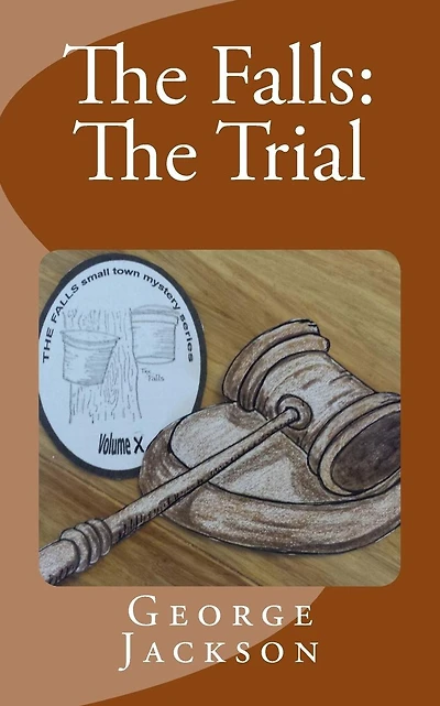 The Falls: The Trial