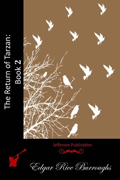 The Return of Tarzan: Book 2
