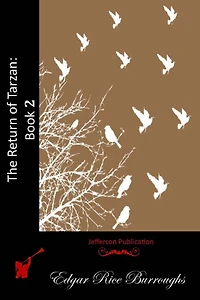 The Return of Tarzan: Book 2