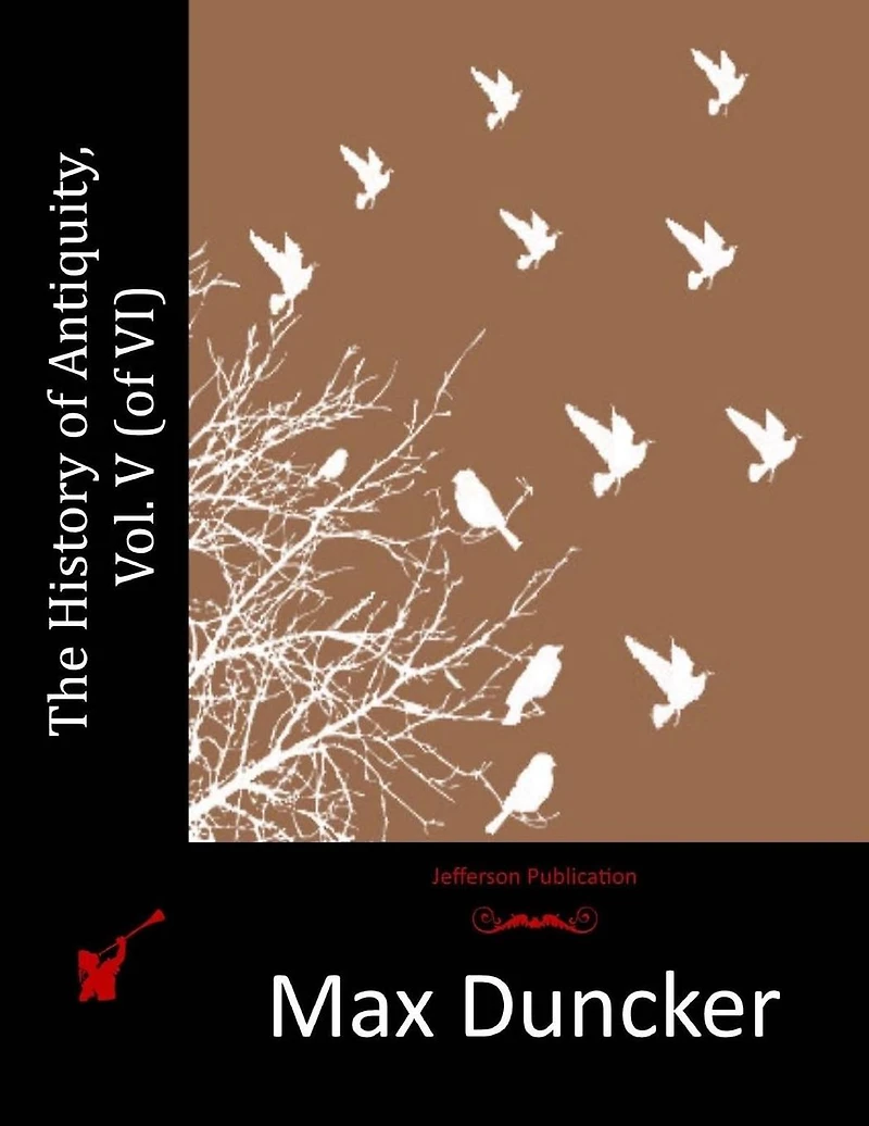 The history of antiquity Vol V