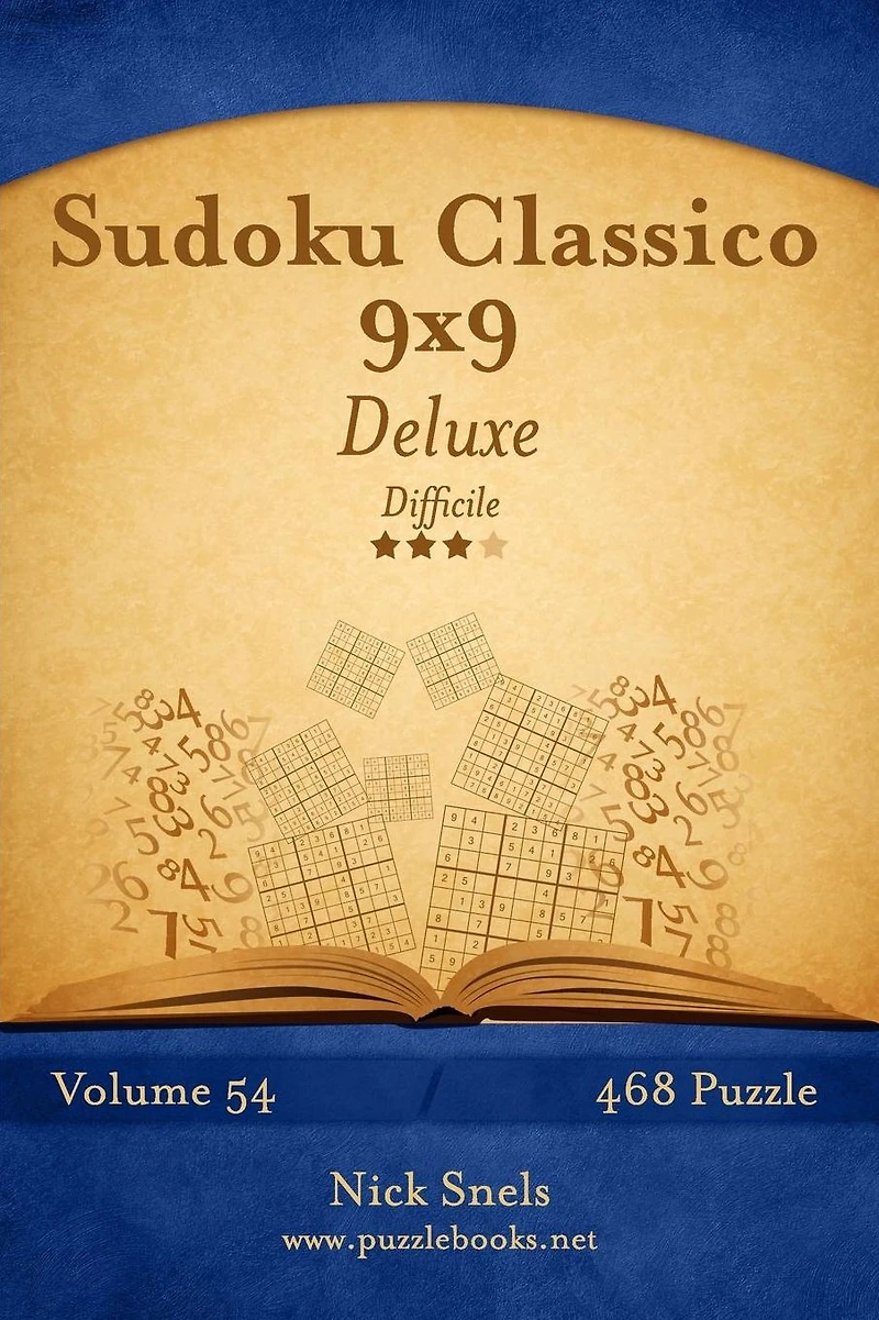 Sudoku Classico 9x9 Deluxe - Difficile - Volume 54 - 468 Puzzle